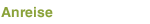 Anreise