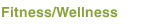Fitness/Wellness